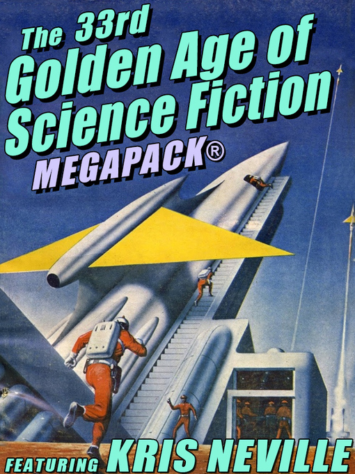 Cover image for The 33rd Golden Age of Science Fiction: Kris Neville